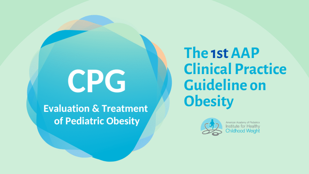 AAP Clinical Guideline for Obesity Treatment TNAAP